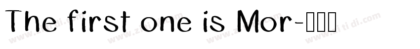 The first one is Mor字体转换